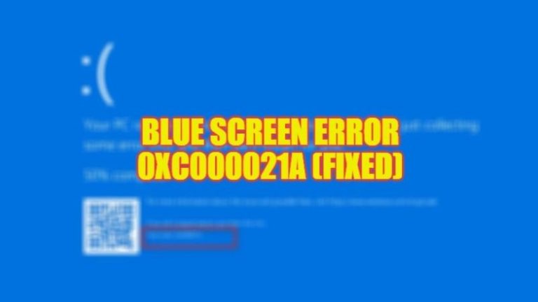 Ошибка синего экрана 0xc000021a в Windows (2023)