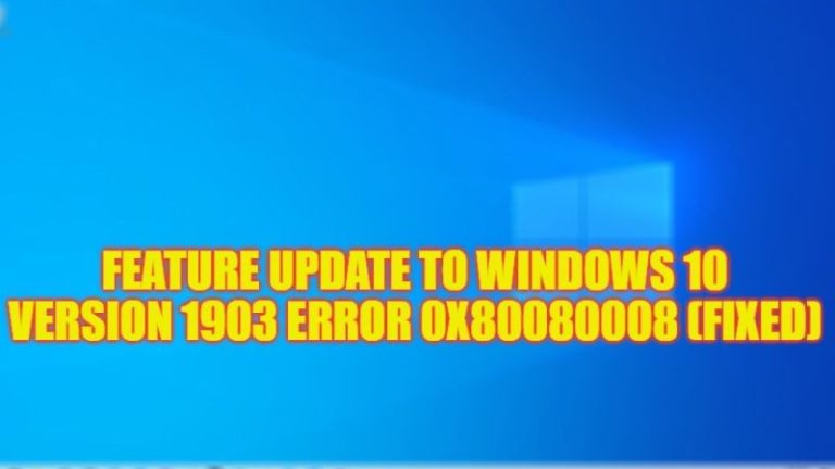 Обновление функций Windows 10 версии 1903 Ошибка 0x80080008