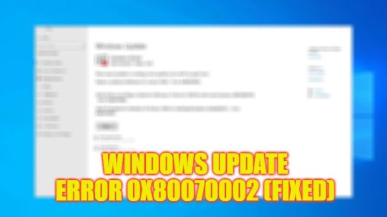 Ошибка Центра обновления Windows 0x80070002 (2023)