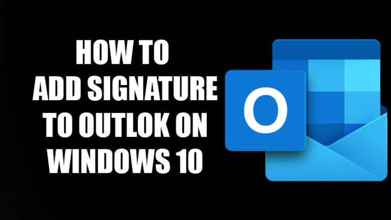 Как добавить подпись в Outlook в Windows 10 (2022)