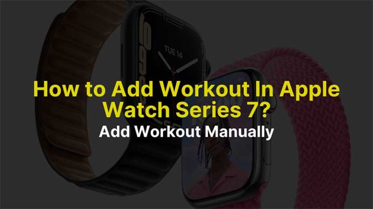 Как добавить тренировку в Apple Watch Series 7?