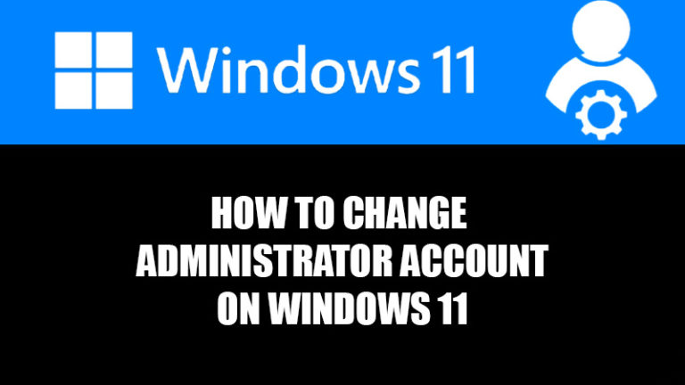 Как изменить учетную запись администратора в Windows 11 (простые шаги)