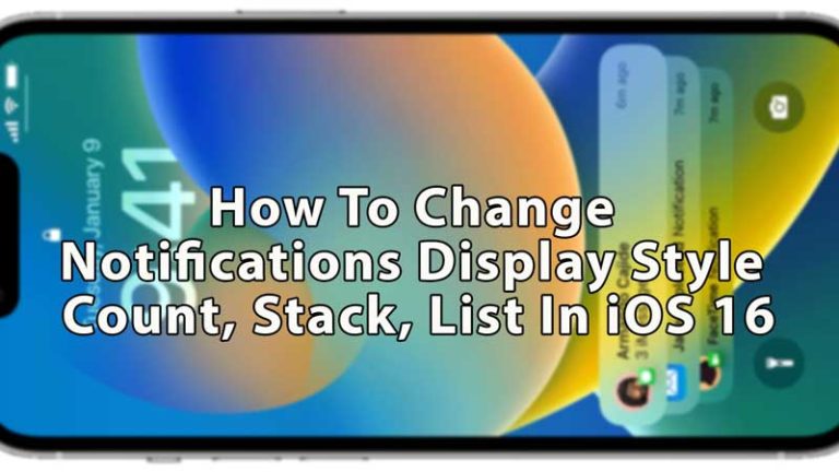 Как изменить отображение уведомлений iOS 16 в виде количества, стека, списка?