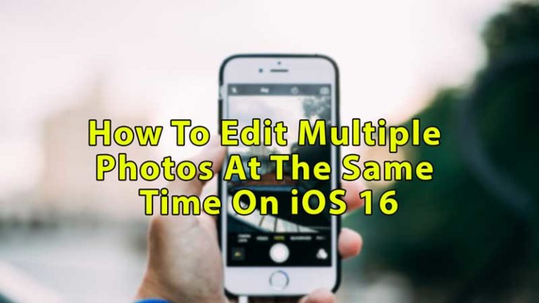 iOS 16: как редактировать несколько фотографий одновременно