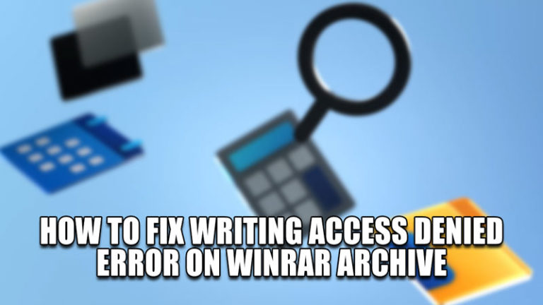 Как исправить ошибку «Отказано в доступе к записи» в архиве Winrar