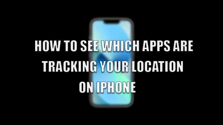 Как узнать, какие приложения отслеживают ваше местоположение на iPhone