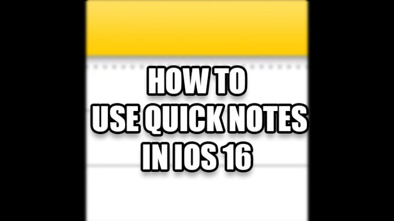 Как использовать и открывать быстрые заметки в iOS 16 на вашем iPhone