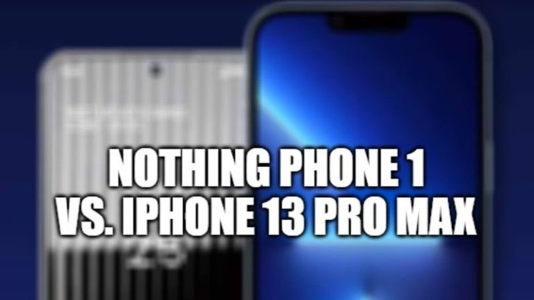 Nothing Phone 1 против iPhone 13 Pro Max: сравнение характеристик