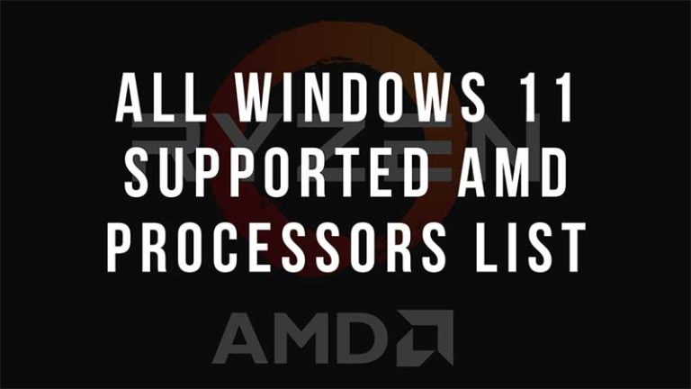Список всех процессоров AMD, поддерживаемых Windows 11