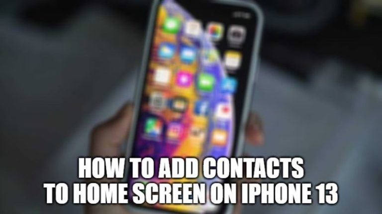 Как добавить определенные контакты на главный экран на iPhone 13