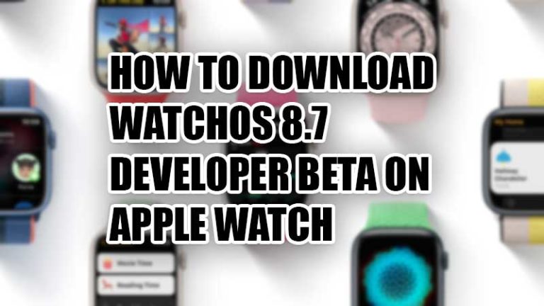 Как загрузить и установить бета-версию watchOS 8.7 на Apple Watch