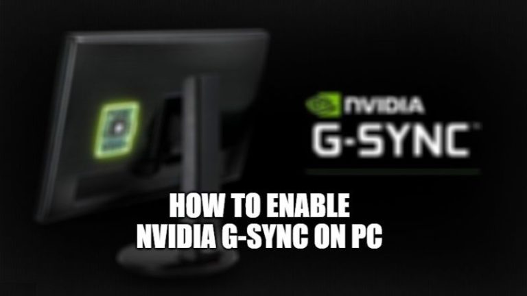 Как включить Nvidia G-Sync на ПК