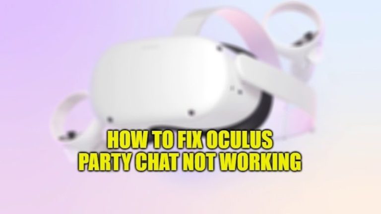 Исправление неработающего чата Oculus Party (2023)