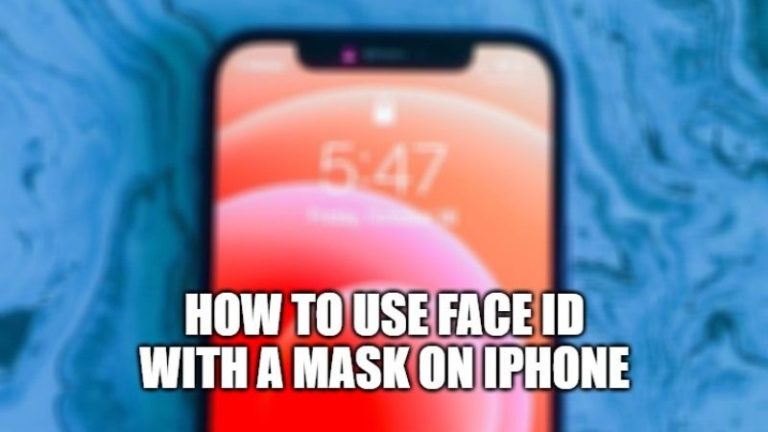Как использовать Face ID с маской на iPhone