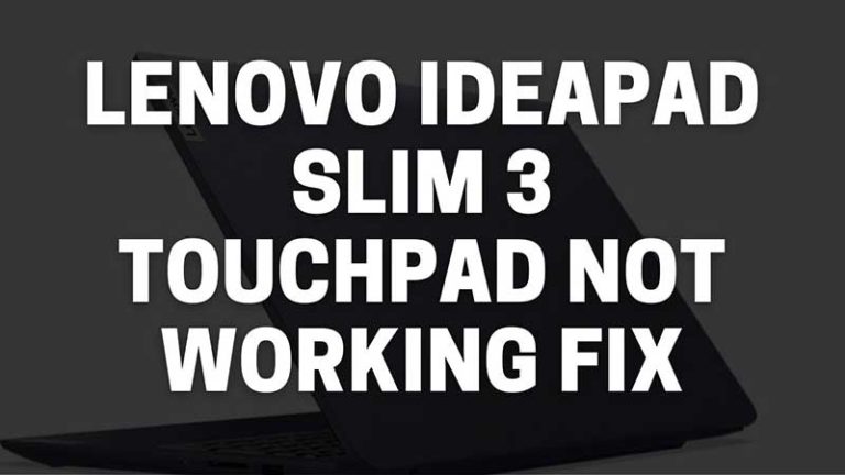 Сенсорная панель Lenovo Ideapad Slim 3 не работает, исправление