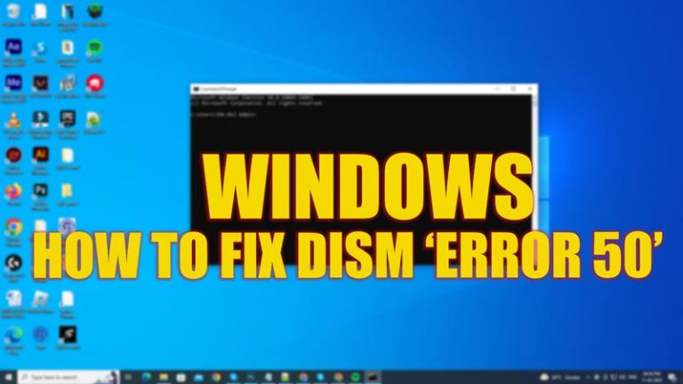 Ошибка DISM 50 в Windows (2023)
