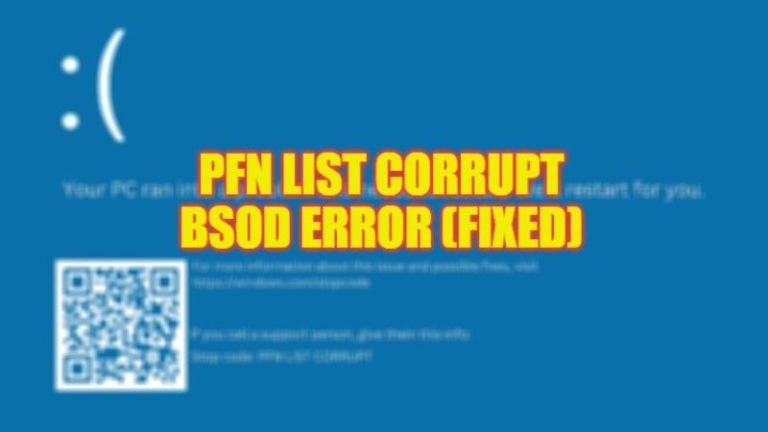 PFN List Corrupt Ошибка BSOD в Windows (2023)