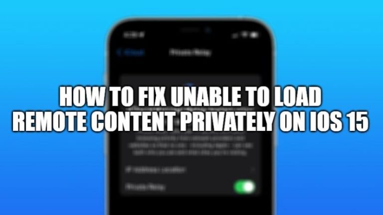 Как исправить ошибку «Невозможно загрузить удаленный контент в частном порядке» на iOS 15