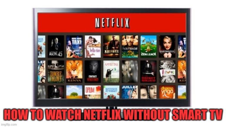 Как смотреть Netflix без Smart TV в 2021 году