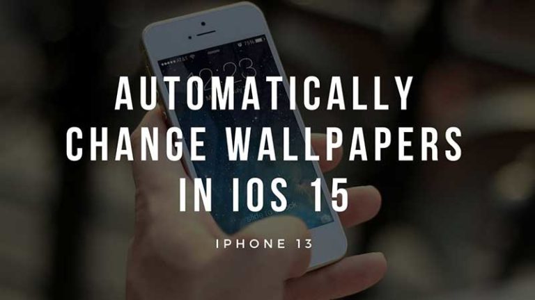 Как автоматически менять обои в iOS 15 (iPhone 13)