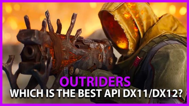Outriders Directx 11 или 12: какой API лучше?