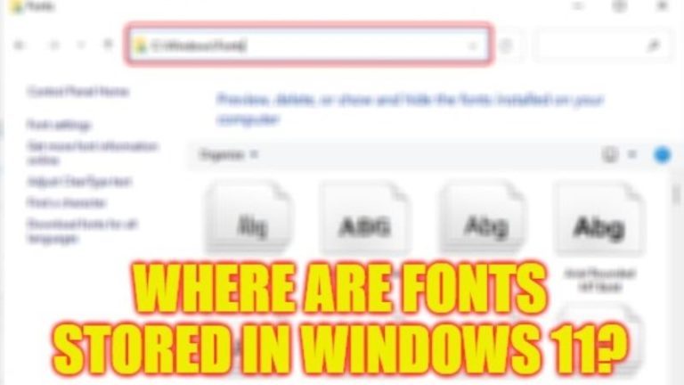 Где хранятся или находятся шрифты в Windows 11?