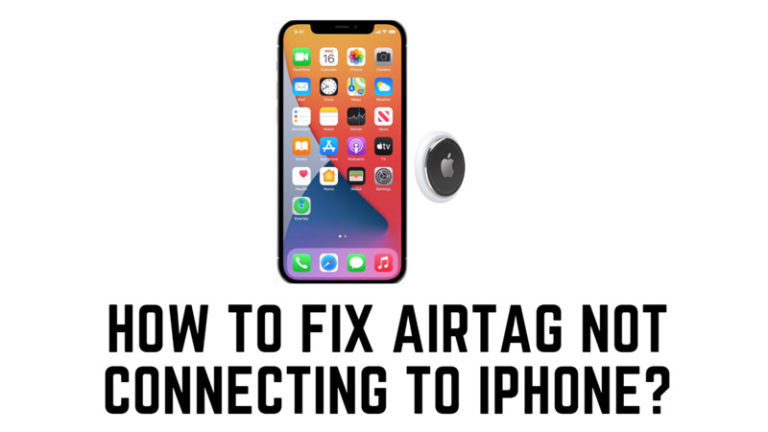 AirTag не подключается к iPhone