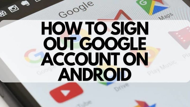 Как выйти из своей учетной записи Google со смартфона Android?