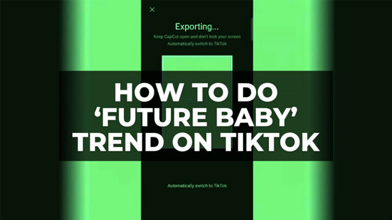 Как сделать тренд фильтра «Future Baby» на TikTok (2023)