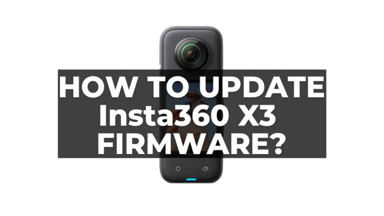 Как обновить прошивку Insta360 X3?