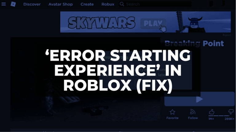 «Ошибка при запуске опыта» в Roblox (2023)