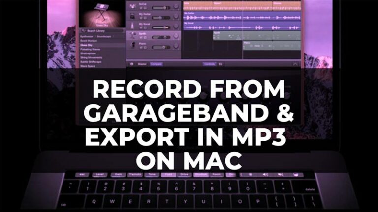 Как записать из GarageBand и экспортировать в файл MP3 на Mac