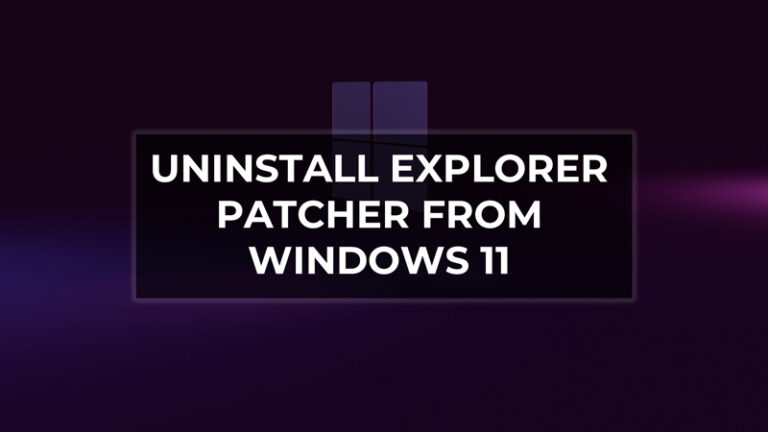 Как удалить Explorer Patcher из Windows 11