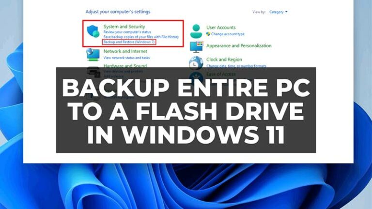 Как сделать резервную копию всего компьютера на флэш-накопителе в Windows 11?  (2 способа)